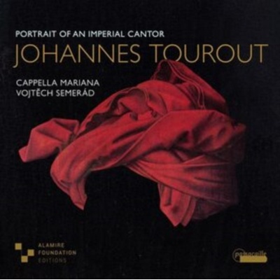 Johannes Tourout: Portrait of an Imperial Cantor CD