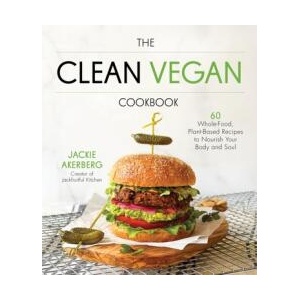Clean Vegan Cookbook | Akerberg, Jackie (ISBN: 9781645677345)
