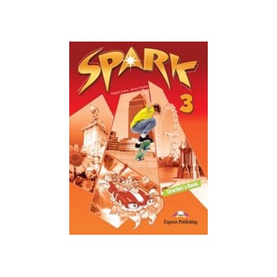 Spark 3 - Teacher´s Book (interleaved) Express Publishing