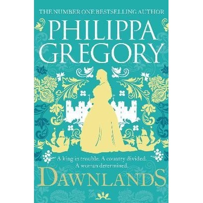 Dawnlands - Philippa Gregory
