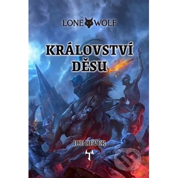 Lone Wolf 6: Království děsu gamebook - Dever Joe