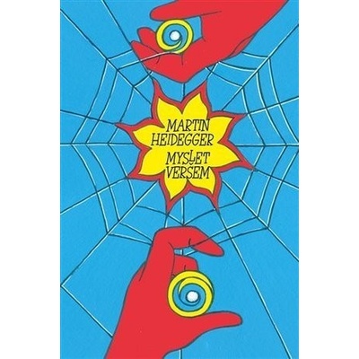 Myslet veršem - Martin Heidegger