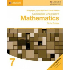 Cambridge Checkpoint Mathematics Skills Builder Workbook 7 | Greg Byrd, Lynn Byrd, Chris Pearce (ISBN: 9781316637371)