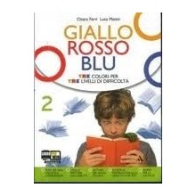 GIALLO, ROSSO, BLU Vol. 2 + Letteratura - Dalle origini al Settecento - + Quaderno degli strumenti 2 LE MONNIER