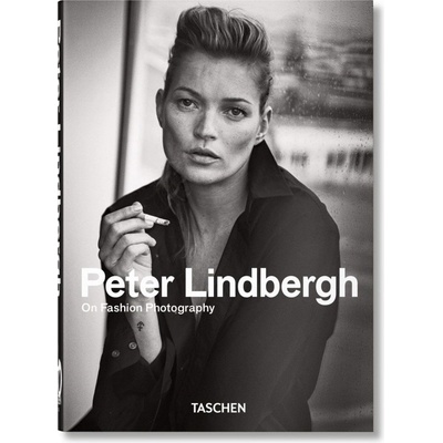 Peter Lindbergh. On Fashion Photography