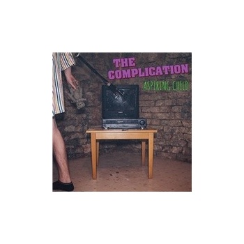 THE COMPLICATION - ASPINING CHILD CD