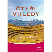 Čtyři vhledy - Alberto Villoldo