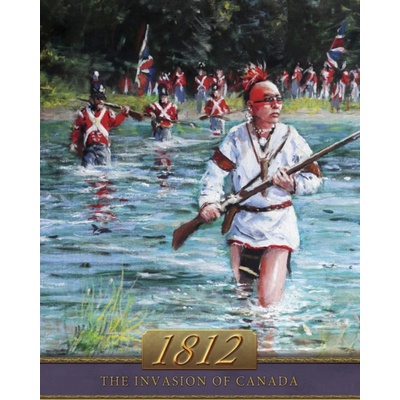 Academy Games 1812: The Invasion of Canada