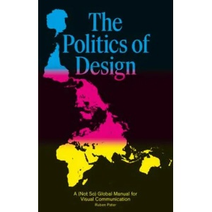 Politics of Design | Ruben Pater (ISBN: 9789063694227)