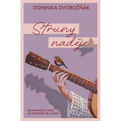 Struny naděje - Dominika Dvorožňák