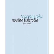 V prvom roku nového tisícročia