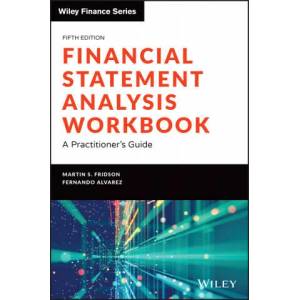 Financial Statement Analysis Workbook - A Practitioner's Guide, Fifth Edition (ISBN: 9781119457183)