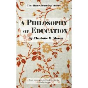Philosophy of Education | CHARLOTTE M MASON (ISBN: 9780648063377)