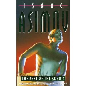 Rest of the Robots | Isaac Asimov (ISBN: 9780586025949)