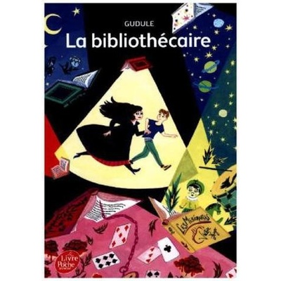 Gudule - La Bibliothécaire livre de Poche Jeunesse