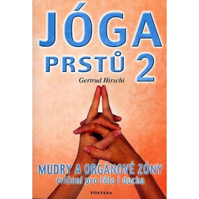 Jóga prstů II - Gertrud Hirschi