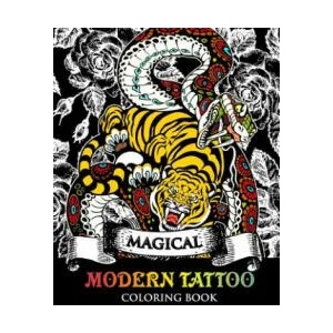 Modren Tattoo Coloring Book: Modern and Neo-Traditional Tattoo Designs Including Sugar Skulls, Mandalas and More (Tattoo Coloring Books) | Tamika V Alvarez, Tattoo Coloring Book (ISBN: 9781541213517)