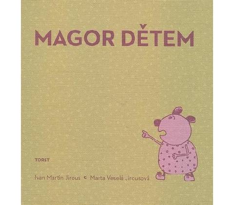 Magor dětem