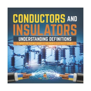 Conductors and Insulators (ISBN: 9781541960008)