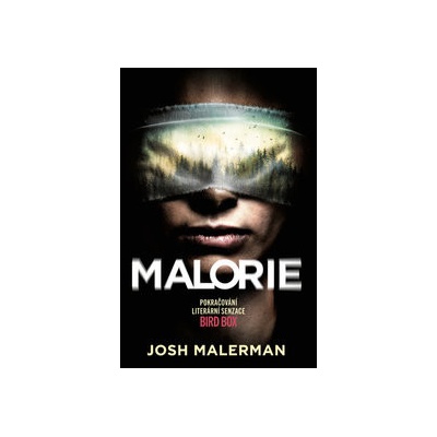 Malorie - Josh Malerman