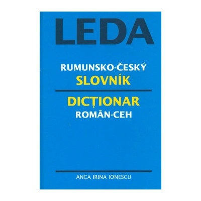 Rumunsko - český slovník Anca Irina Ionescu