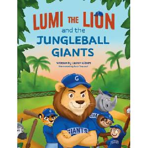 Lumi the Lion and the Jungleball Giants | Lauren Gilbert (2026)