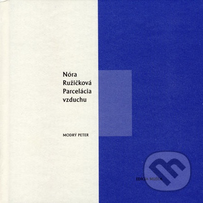 Parcelácia vzduchu - Nóra Ružičková
