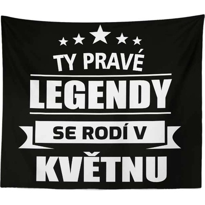 Sablio Deka Ty pravé legendy se rodí v květnu 150x120