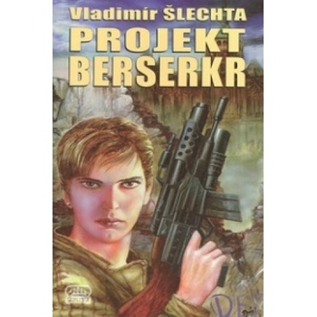 Projekt Berserkr - Vladimír Šlechta