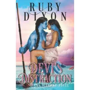 Devi's Distraction: A SciFi Alien Romance | Ruby Dixon (ISBN: 9781096440369)
