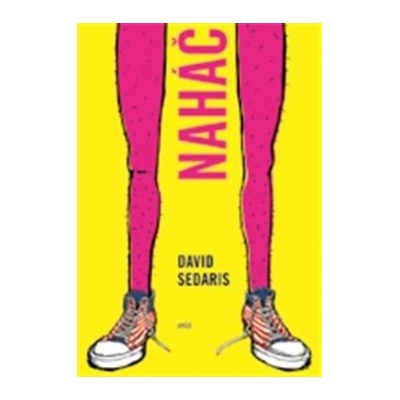 Naháč - David Sedaris