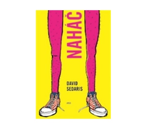 Naháč - David Sedaris