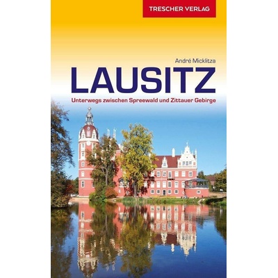 André Micklitza: Reiseführer Lausitz