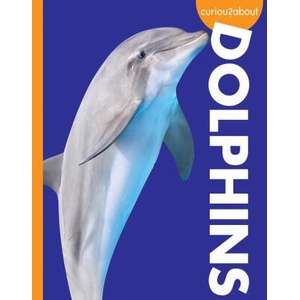 Curious about Dolphins | Holdren, Annie C (2022)