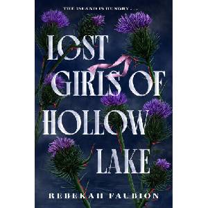 Lost Girls of Hollow Lake | FAUBION REBEKAH (ISBN: 9780593900437)