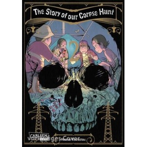 The Story of our Corpse Hunt 2 | Jens Ossa (ISBN: 9783551804174)