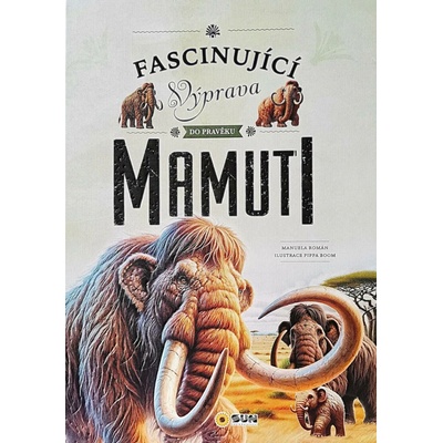 Fascinující výprava Mamuti