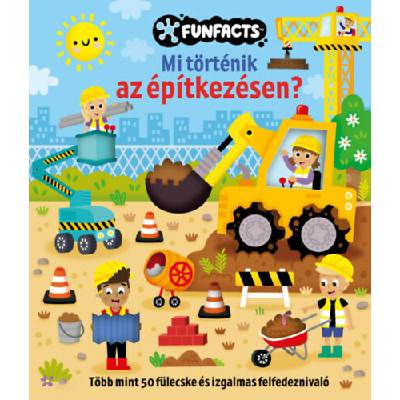 Mi történik az építkezésen?