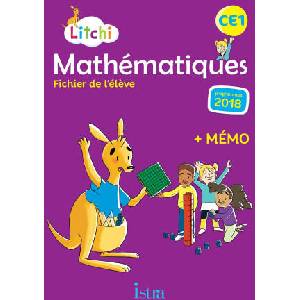 Litchi Mathématiques CE1 - Fichier élève - Ed. 2019 | Didier Fritz, Catherine Vilaro (ISBN: 9782017009429)