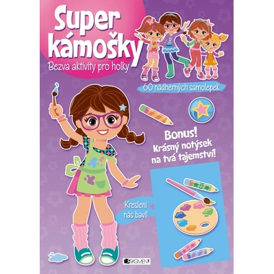 Super kámošky