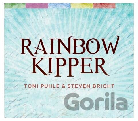 Rainbow Kipper Puhle Toni