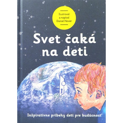 Svet čaká na deti - Daniel Hevier