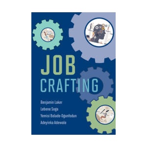 Job Crafting | Lebene Soga, Yemisi Bolade-Ogunfodun (ISBN: 9780262048880)