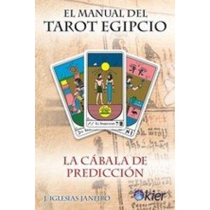 El Manual del Tarot Egipcio | Iglesias Janeiro, J (ISBN: 9788417581374)