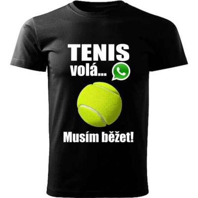 dětské tričko Tenis volá musím běžet černé
