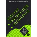 Základy psychologie, sociologie - Základy společenských věd I. - Gillernová Ilona, Buriánek Jiří,