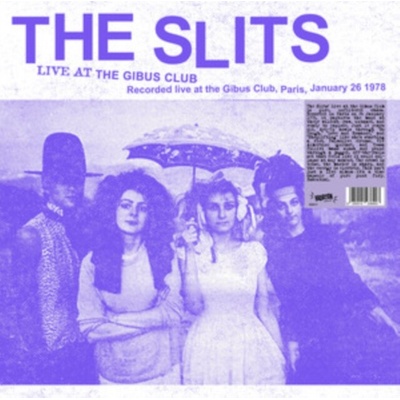 The Slits - Live At The Gibus Club LP