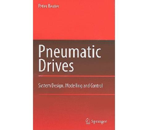 Pneumatic Drives - Peter Beater