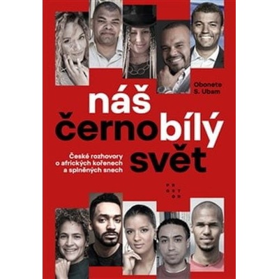 Náš černobílý svět - Obonete S. Ubam