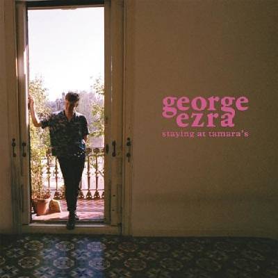 George Ezra: Staying at Tamara's George Ezra